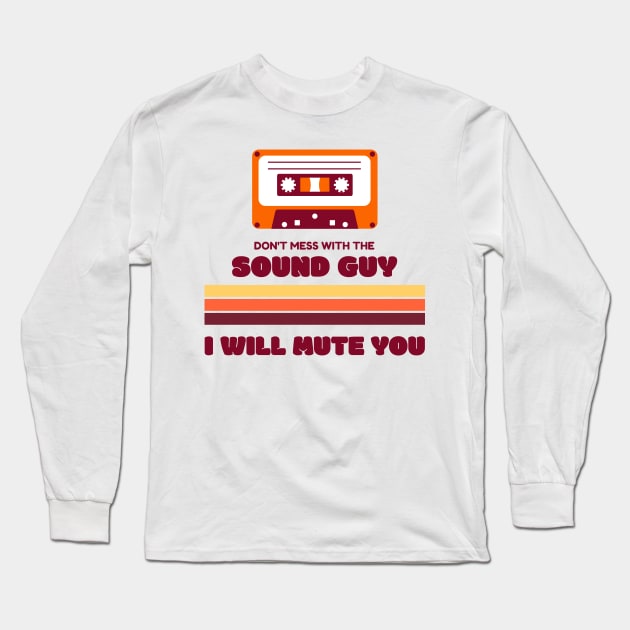 Sound Engineer Long Sleeve T-Shirt by ForEngineer